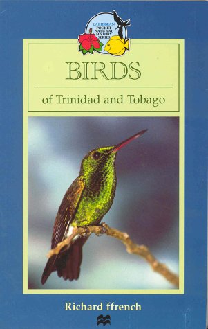 Birds of Trinidad and Tobago:   1986 9780333409121 Front Cover