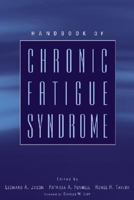 Handbook of Chronic Fatigue Syndrome   2003 9780471415121 Front Cover