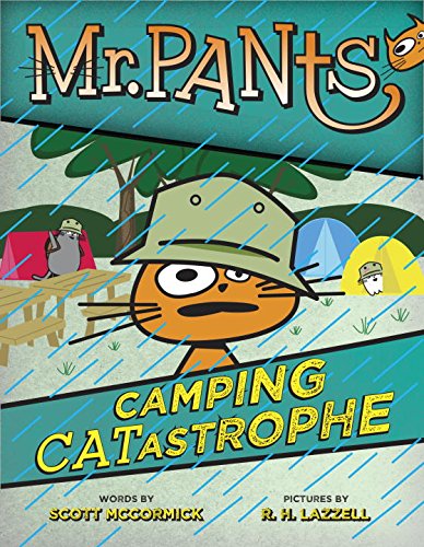 Mr. Pants: Camping Catastrophe!   2016 9780525428121 Front Cover