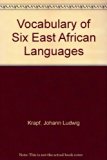 Vocabulary of Six East African Languages  Reprint  9780576116121 Front Cover