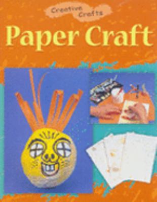 Paper Craft (Creative Crafts) N/A 9780749664121 Front Cover