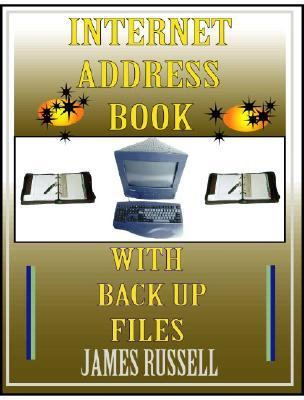 Internet Address Book With Computer Back up Data Files  2000 9780916367121 Front Cover