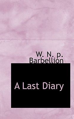 Last Diary  N/A 9781116557121 Front Cover