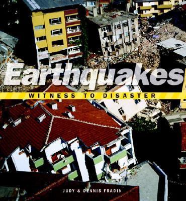 Witness to Disaster: Earthquakes   2008 9781426302121 Front Cover