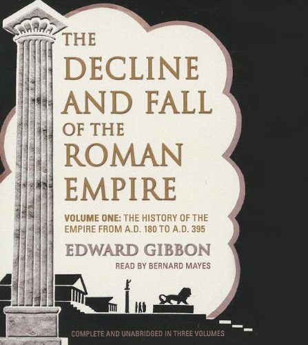 The Decline and Fall of the Roman Empire:   2012 9781470820121 Front Cover