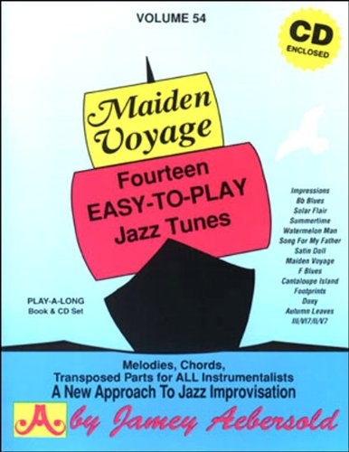 Jamey Aebersold Jazz -- Maiden Voyage -- Fourteen Easy-To-Play Jazz Tunes, Vol 54 Book and CD  2015 9781562242121 Front Cover