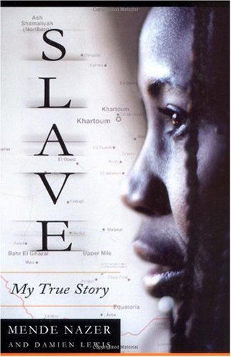 Slave My True Story  2003 9781586482121 Front Cover