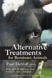 Alternative Treatments for Ruminant Animals: Safe, Natural Veterinary Care for Cattle, Sheep and Goats  2009 9781601730121 Front Cover