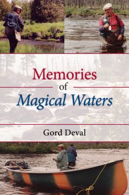 Memories of Magical Waters   2006 9781897045121 Front Cover