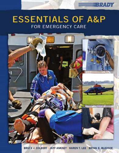Essentials of a&amp;P for Emergency Care   2011 9780132180122 Front Cover