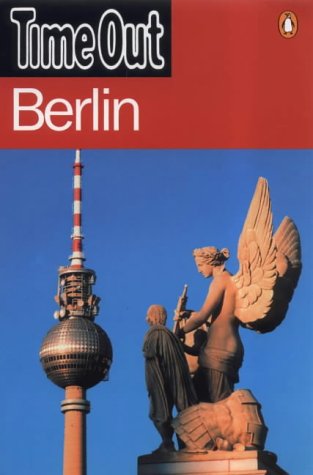 Time Out Guide to Berlin  6th 2004 9780141016122 Front Cover