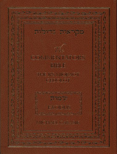 Commentators' Bible: Exodus The Rubin JPS Miqra'ot Gedolot  2005 9780827608122 Front Cover