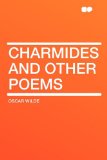 Charmides and Other Poems N/A 9781407607122 Front Cover