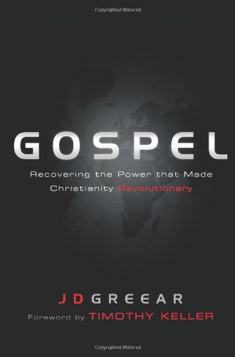 Gospel Recovering the Power That Made Christianity Revolutionary N/A 9781433673122 Front Cover