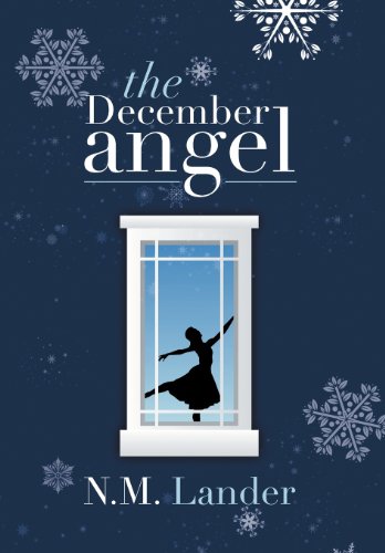 December Angel   2013 9781483694122 Front Cover