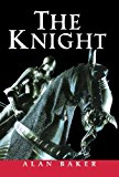 Knight A Portrait of Europe's Warrior Elite N/A 9781620457122 Front Cover