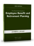Tools & Techniques Employee Benefit and Retirement Planning:   2013 9781939829122 Front Cover
