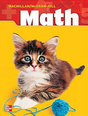 Macmillan/McGraw-Hill Math, Grade 1, Pupil Edition (2 Volume Consumable Set)   2004 (Student Manual, Study Guide, etc.) 9780021050123 Front Cover