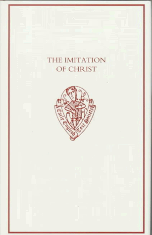 Imitation of Christ The First English Translation of the Imitatio Christi  1997 9780197223123 Front Cover