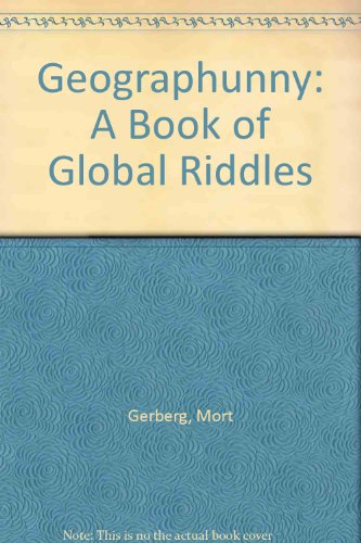 Geographunny A Book of Global Riddles  1991 9780395603123 Front Cover