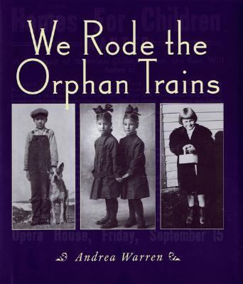 We Rode the Orphan Trains   2001 (Teachers Edition, Instructors Manual, etc.) 9780618117123 Front Cover