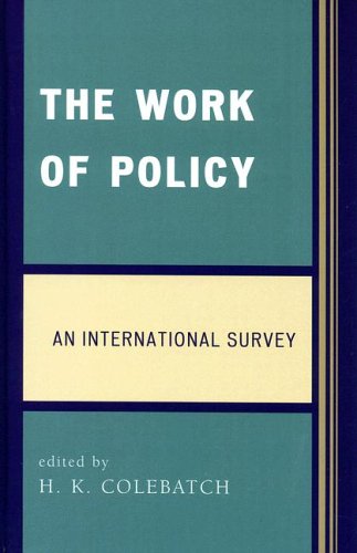 Work of Policy An International Survey  2005 9780739111123 Front Cover