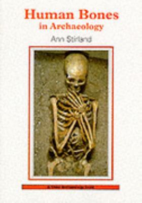 Human Bones in Archaeology  2nd 1999 9780747804123 Front Cover