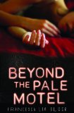 Beyond the Pale Motel   2014 9781250033123 Front Cover