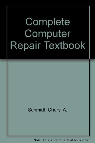 Complete Computer Repair Textbook N/A 9781576760123 Front Cover