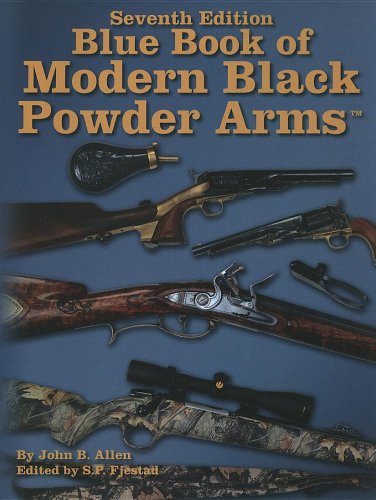 Blue Book of Modern Black Powder Arms 7th Edition  7th 2011 9781936120123 Front Cover