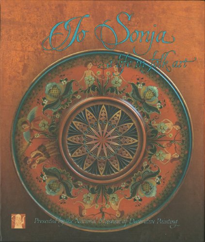Jo Sonja a Life in Folk Art  N/A 9781936708123 Front Cover