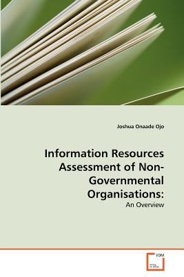 Information Resources Assessment of Non-Governmental Organisations N/A 9783639368123 Front Cover
