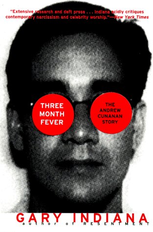 Three Month Fever The Andrew Cunanan Story Abridged  9780060931124 Front Cover