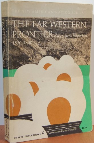 Far Western Frontier, 1830-1860 1st 9780061330124 Front Cover