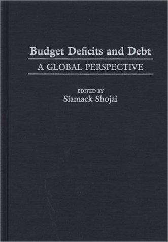 Budget Deficits and Debt A Global Perspective  1998 9780275957124 Front Cover