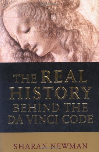 Real History Behind the Da Vinci Code   2005 9780425200124 Front Cover