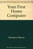 Your First Home Computer N/A 9780517552124 Front Cover