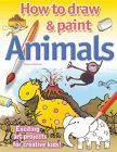 Drawing and Painting Animals (How to Draw & Paint) N/A 9780572030124 Front Cover