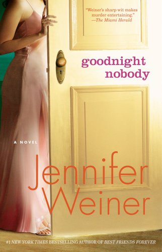 Goodnight Nobody A Novel  2006 9780743470124 Front Cover