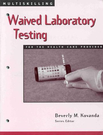 Multiskilling Waived Laboratory Testing for the Health Care Provider  1999 9780766802124 Front Cover