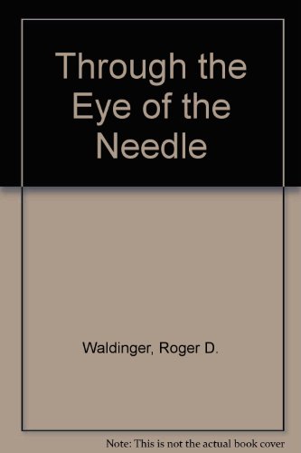 Through the Eye of the Needle Immigrants and Enterprise in the New York's Garment Trades  1986 9780814792124 Front Cover