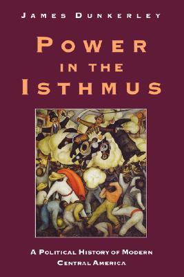 Power in the Isthmus   1988 9780860919124 Front Cover