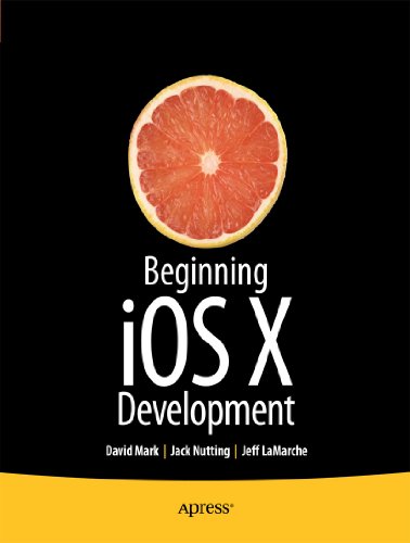 Beginning Ios 6 Development Exploring the Ios Sdk  2013 9781430245124 Front Cover