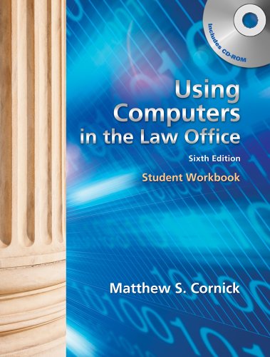 Using Computers in the Law Office  6th 2012 9781439057124 Front Cover