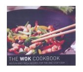 The Wok Cookbook N/A 9781840923124 Front Cover