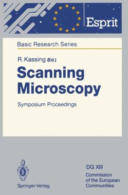 Scanning Microscopy Symposium Proceedings  1992 9783642848124 Front Cover