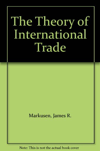 Theory of International Trade  1988 9780060442125 Front Cover