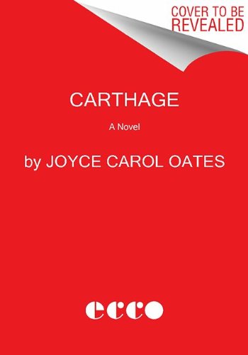 Carthage A Novel N/A 9780062208125 Front Cover