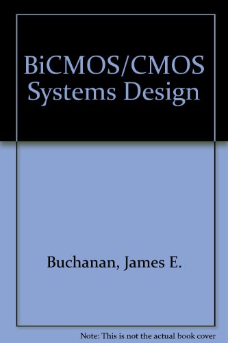 BiCMOS - CMOS Systems Design  1991 9780070087125 Front Cover