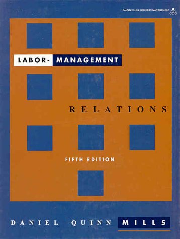 Labor Management Relations  5th 1994 9780070425125 Front Cover